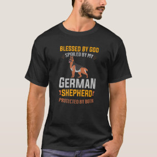 Blessed By God Spoiled By My Shepherd Dog T-Shirt