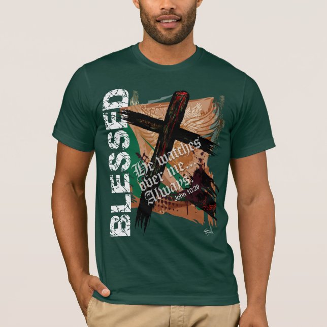 Blessed - Christian Bible Scripture John 10:29 T-Shirt (Front)