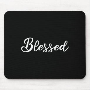 Blessed Christian  Mouse Pad