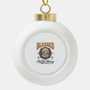 Blessed Christian Vintage Engraving T-Shirt Design Ceramic Ball Christmas Ornament
