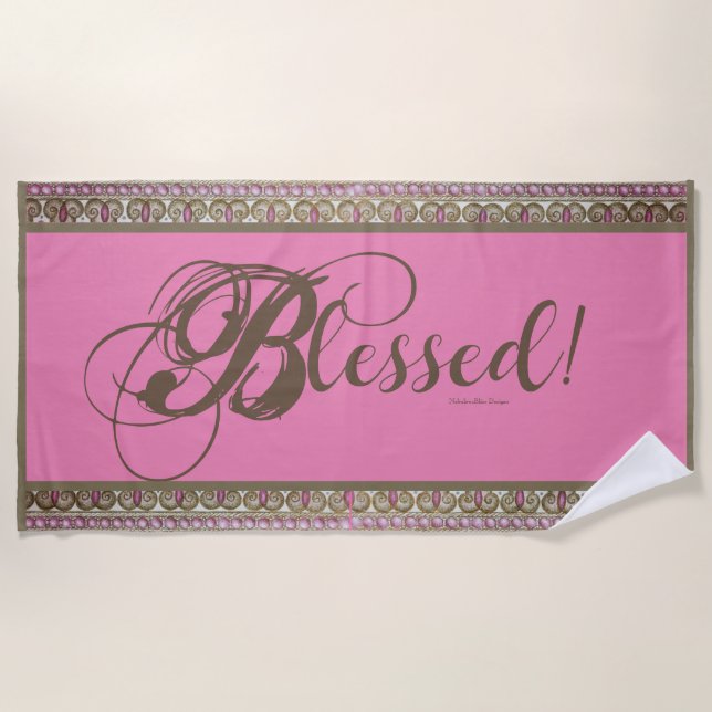 Blessed! Fancy Beach Towel (Pink) (Front)