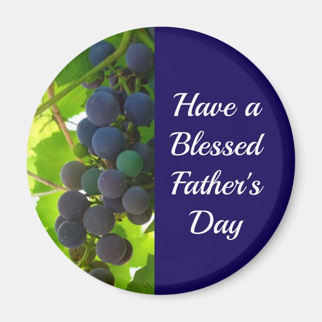 Blessed Father's Day Purple Grape Cluster Blue Magnet (Front)