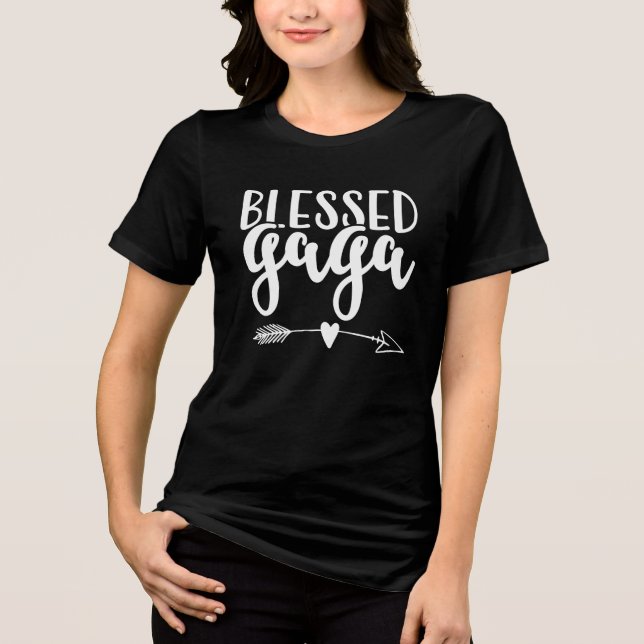 Blessed Gaga Tri-Blend Shirt (Front)