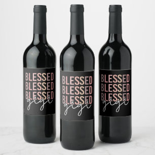 Blessed Gigi Gifts for Gigi Grandma Wine Label