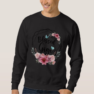 Blessed Gigi with Floral Mother s Day 2023 Sweatshirt