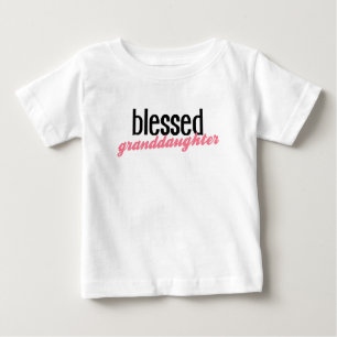 Blessed granddaughter of my lovely grandparents baby T-Shirt