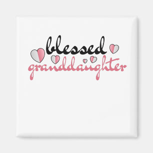 Blessed granddaughter of my lovely grandparents magnet