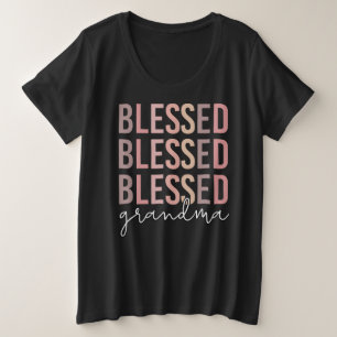 Blessed Grandma Gifts for Grandma Plus Size T-Shirt