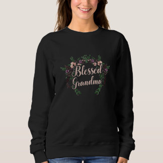 Blessed Grandma Grandmother Mother Moms Sweatshirt