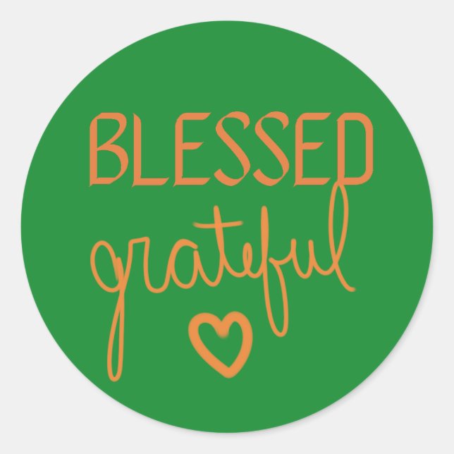 BLESSED grateful Classic Round Sticker (Front)