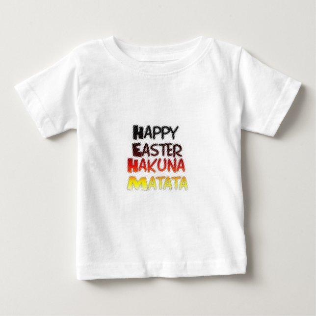 Blessed Happy Easter Hakuna Matata Holiday Season Baby T-Shirt (Front)