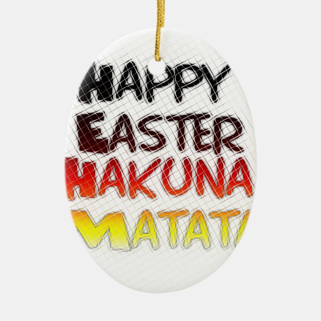 Blessed Happy Easter Hakuna Matata Holiday Season Ceramic Tree Decoration (Front)