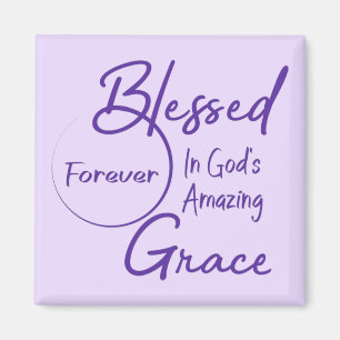 Blessed In God's Amazing Grace Magnet