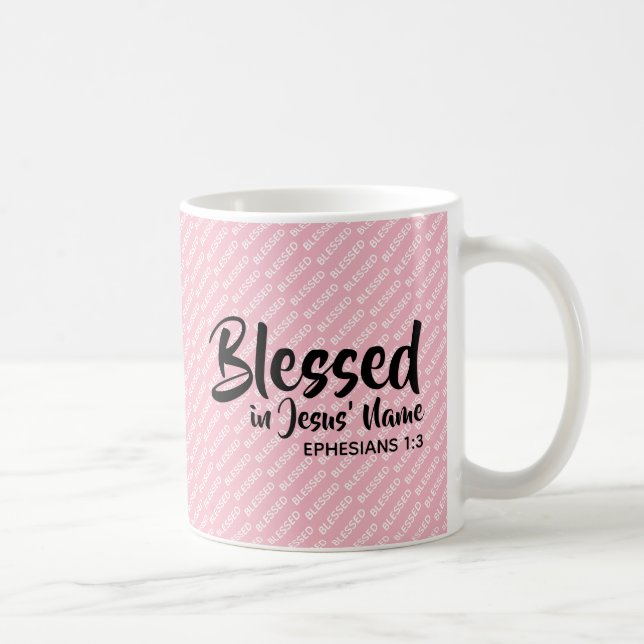 BLESSED IN JESUS' NAME Christian Scripture Pink Coffee Mug (Right)