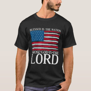 Blessed Is The Nation Whose God Is The Lord Prayer T-Shirt
