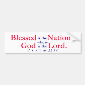 Blessed is the nation whose God is the Lord T-shir Bumper Sticker