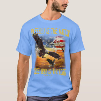Blessed Is The Nation Whose God Is The Lord t-shir T-Shirt