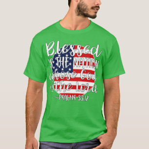 Blessed Is The Nation Whose God Is The Lord T-Shirt