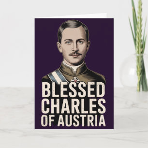 Blessed Karl of Austria Emperor Catholic Prayer Card