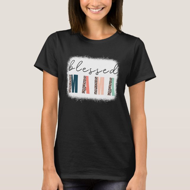 Blessed Mama Bleached Mama Leopard T-Shirt (Front)