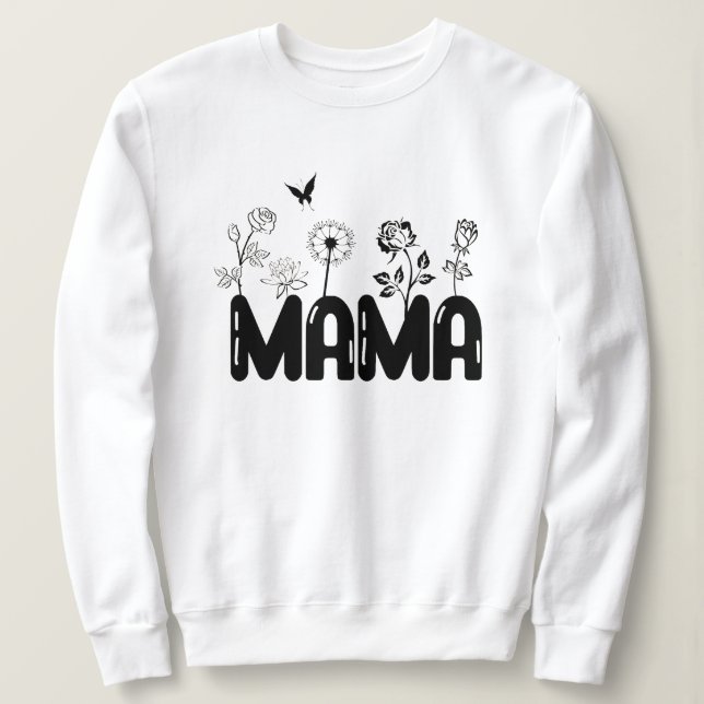 Blessed Mama Flowers Sweatshirt (Design Front)