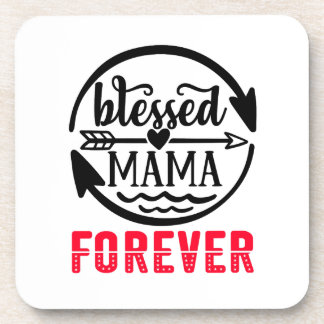 Blessed mama forever coaster