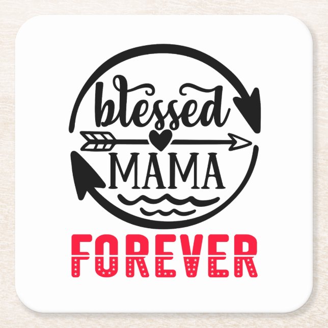 Blessed mama forever square paper coaster (Front)