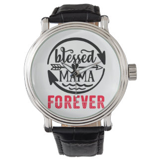 Blessed mama forever watch