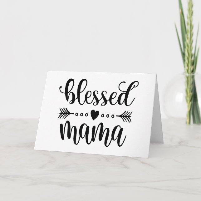 Blessed Mama Mother's Day Quote | Greeting Card (Front)
