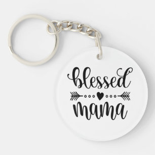 Blessed Mama Mother's Day Quote   Keychain