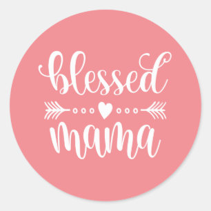 Blessed Mama Mother's Day Quote Sticker