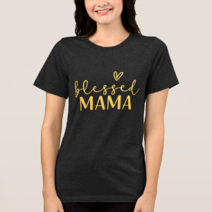 Blessed Mama Tshirt. Tri-Blend Shirt