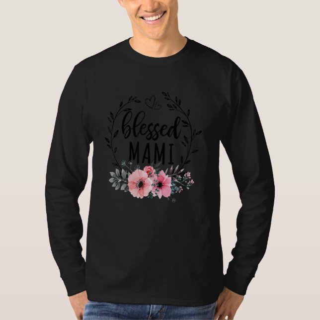 Blessed Mami  For Women Floral Decoration Mothers  T-Shirt (Front)