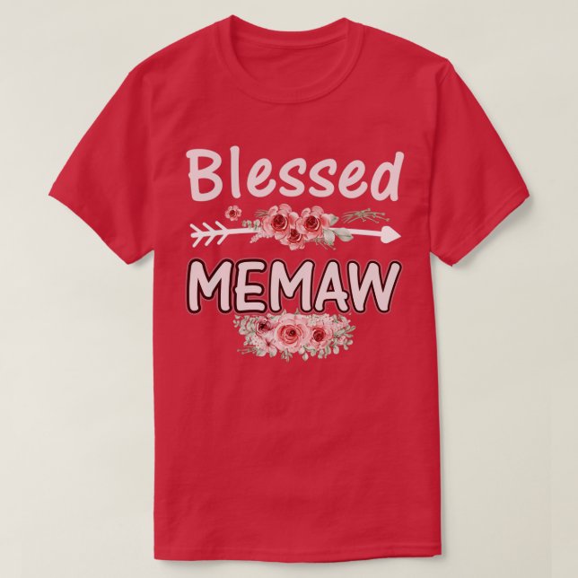Blessed Memaw Mom Life Cute Floral Flower Mothers  T-Shirt (Design Front)
