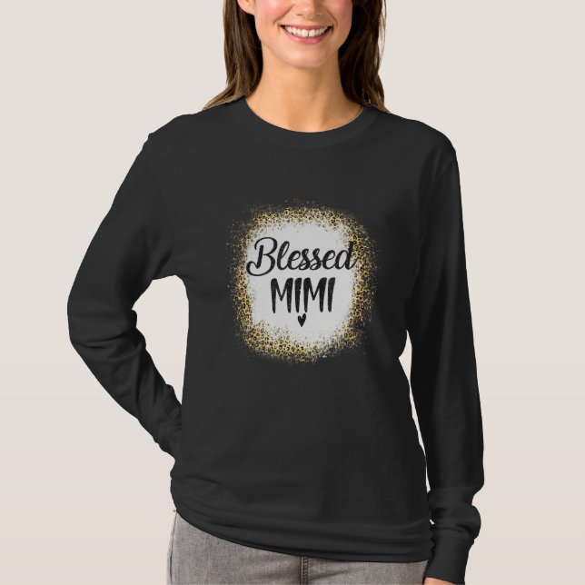 Blessed Mimi Leopard    Best Mom Ever  Mother's Da T-Shirt (Front)