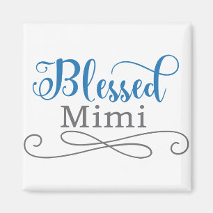 Blessed Mimi Magnet