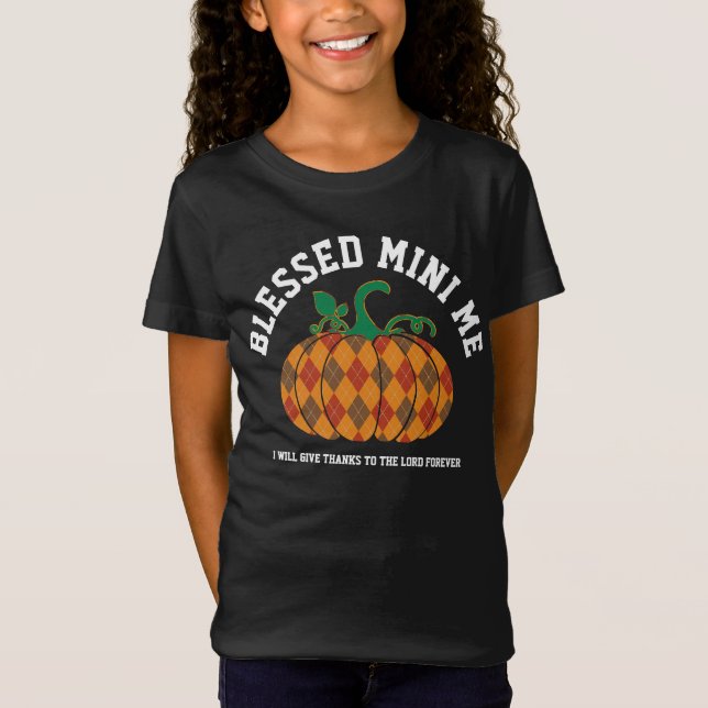 BLESSED MINI ME Plaid Pumpkin Thanksgiving Fall T-Shirt (Front)