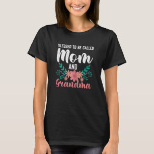 Blessed Mom And Grandma Grandmother Nana Graphic T-Shirt