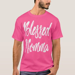 Blessed MommaMom Script Writing T  T-Shirt