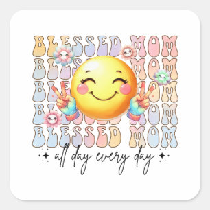Blessed Mum All Day Everyday Square Sticker