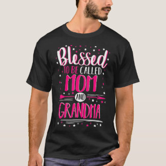 Blessed Mum And Grandma Blessed Mum And Grandma  T-Shirt