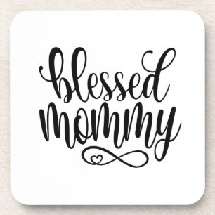Blessed Mummy Mother's Day Quote Coaster