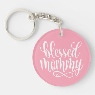 Blessed Mummy Mother's Day Quote   Keychain