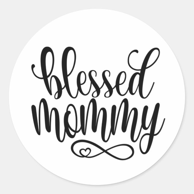 Blessed Mummy Mother's Day Quote | Sticker (Front)