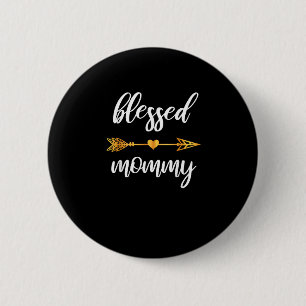 Blessed Mummy Shirt Mum Women Family Matching Than 6 Cm Round Badge
