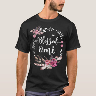 Blessed Omi  Thanksgiving Floral Funny Gifts  T-Shirt