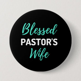 Blessed Pastor's Wife 7.5 Cm Round Badge