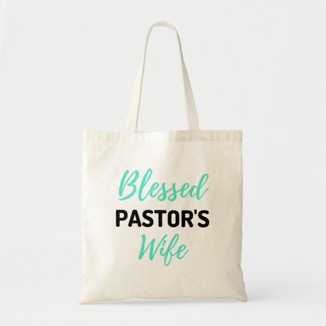 Blessed Pastor's Wife bl Tote Bag (Front)