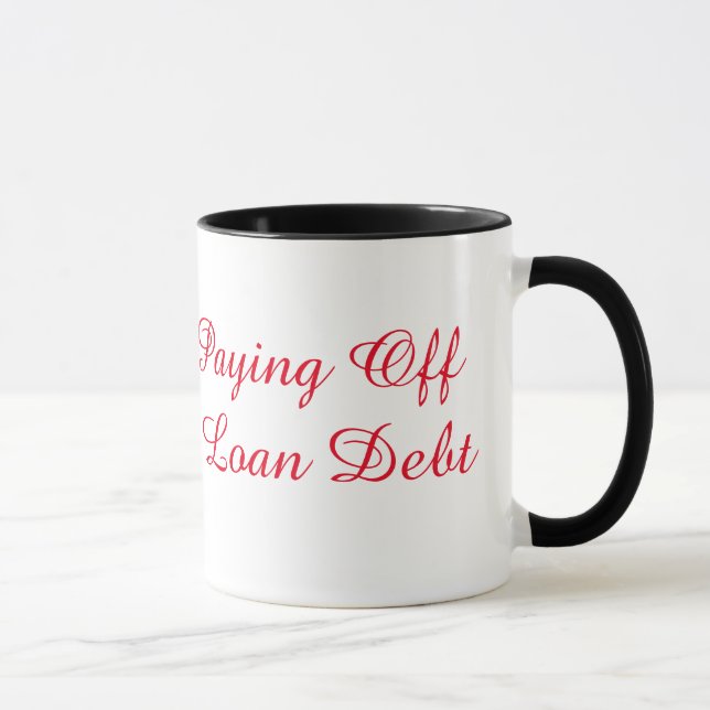 Blessed & Paying Off Student Loan Debt Mug (Right)