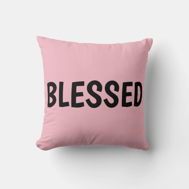 BLESSED, Pink Pillows (Front)
